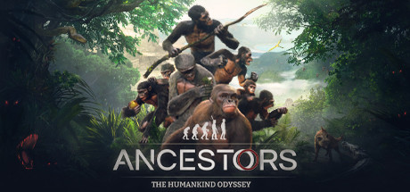 先祖：人类奥德赛/Ancestors: The Humankind Odyssey（更新1.4）-SGreatmods-游戏资源网站