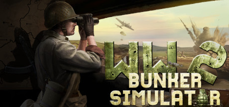 二战地堡模拟器/WW2: Bunker Simulator(更新荒野狩猎DLC)-SGreatmods-游戏资源网站