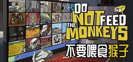 不要喂食猴子/Do Not Feed the Monkeys（更新v1.0.6.6）-SGreatmods-游戏资源网站