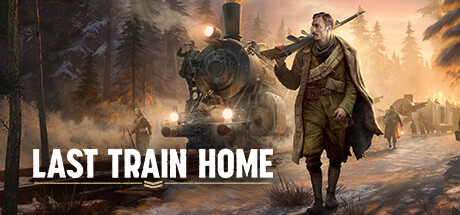 归途列车/Last Train Home （v1.0.0.32264—更新Legion Tales DLC）-SGreatmods-游戏资源网站