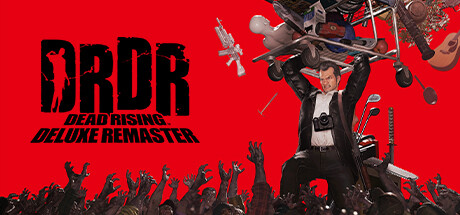 丧尸围城：豪华复刻版/Dead Rising Deluxe Remaster-SGreatmods-游戏资源网站