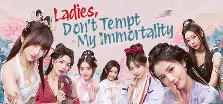美女，请别影响我成仙全球版/Ladies, Don’t Tempt My Immortality-SGreatmods-游戏资源网站